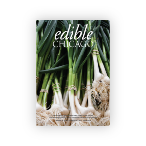 Edible Chicago Spring Issue No. 3 2024