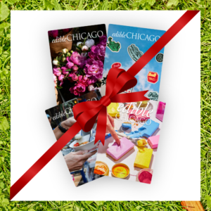 Edible Chicago Gift Subscription